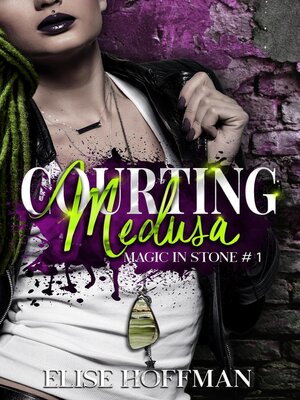 cover image of Courting Medusa